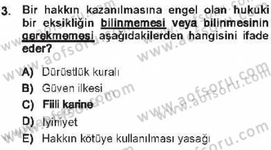 Medeni Hukuk 1 Dersi 2012 - 2013 Yılı Tek Ders Sınav Soruları 3. Soru