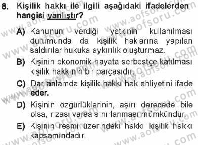 Medeni Hukuk 1 Dersi 2012 - 2013 Yılı Tek Ders Sınav Soruları 8. Soru