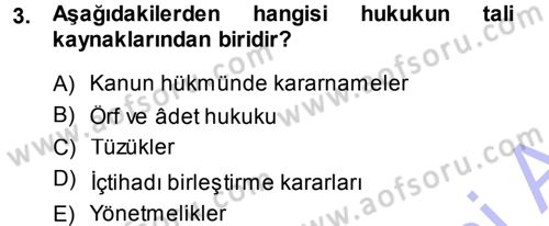Medeni Hukuk 1 Dersi 2013 - 2014 Yılı (Vize) Ara Sınav Soruları 3. Soru