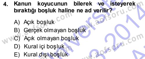 Medeni Hukuk 1 Dersi 2013 - 2014 Yılı (Vize) Ara Sınav Soruları 4. Soru