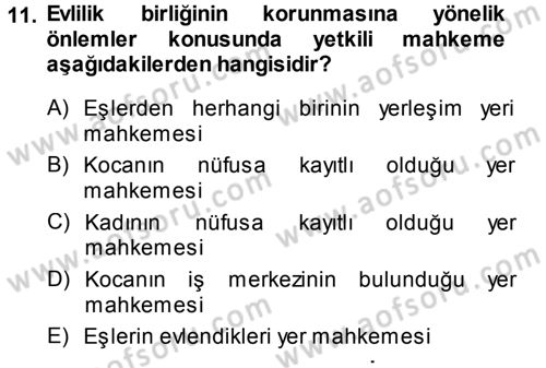 Medeni Hukuk 1 Dersi 2013 - 2014 Yılı (Final) Dönem Sonu Sınav Soruları 11. Soru