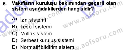 Medeni Hukuk 1 Dersi 2013 - 2014 Yılı (Final) Dönem Sonu Sınav Soruları 5. Soru