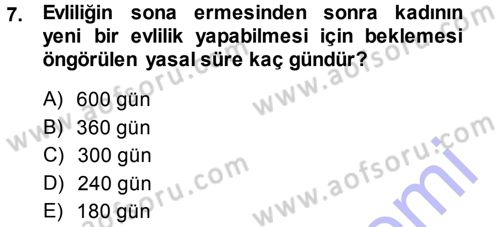 Medeni Hukuk 1 Dersi 2013 - 2014 Yılı (Final) Dönem Sonu Sınav Soruları 7. Soru