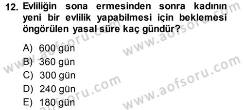 Medeni Hukuk 1 Dersi 2013 - 2014 Yılı Tek Ders Sınav Soruları 12. Soru