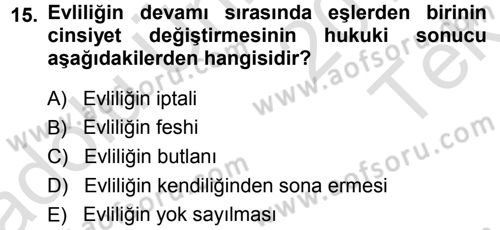 Medeni Hukuk 1 Dersi 2013 - 2014 Yılı Tek Ders Sınav Soruları 15. Soru