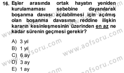 Medeni Hukuk 1 Dersi 2013 - 2014 Yılı Tek Ders Sınav Soruları 16. Soru
