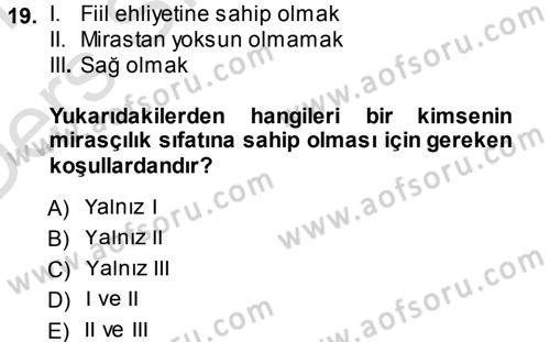 Medeni Hukuk 1 Dersi 2013 - 2014 Yılı Tek Ders Sınav Soruları 19. Soru