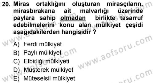 Medeni Hukuk 1 Dersi 2013 - 2014 Yılı Tek Ders Sınav Soruları 20. Soru