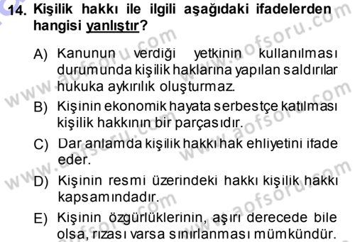Medeni Hukuk 1 Dersi 2014 - 2015 Yılı (Vize) Ara Sınav Soruları 14. Soru