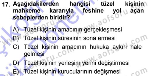 Medeni Hukuk 1 Dersi 2014 - 2015 Yılı (Vize) Ara Sınav Soruları 17. Soru