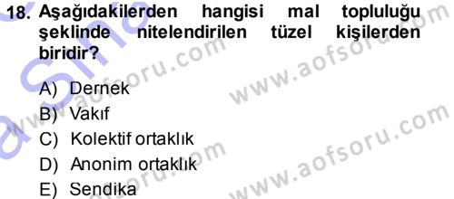 Medeni Hukuk 1 Dersi 2014 - 2015 Yılı (Vize) Ara Sınav Soruları 18. Soru