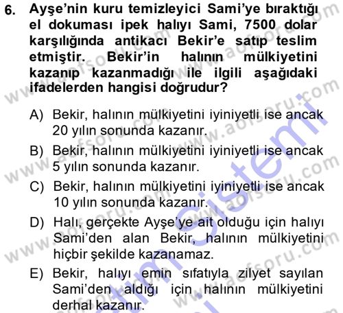 Medeni Hukuk 1 Dersi 2014 - 2015 Yılı (Vize) Ara Sınav Soruları 6. Soru