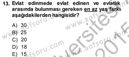 Medeni Hukuk 1 Dersi 2014 - 2015 Yılı (Final) Dönem Sonu Sınav Soruları 13. Soru
