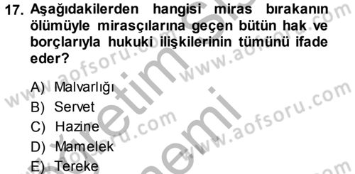 Medeni Hukuk 1 Dersi 2014 - 2015 Yılı (Final) Dönem Sonu Sınav Soruları 17. Soru