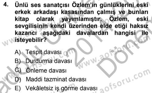 Medeni Hukuk 1 Dersi 2014 - 2015 Yılı (Final) Dönem Sonu Sınav Soruları 4. Soru