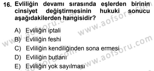 Medeni Hukuk 1 Dersi 2014 - 2015 Yılı Tek Ders Sınav Soruları 16. Soru