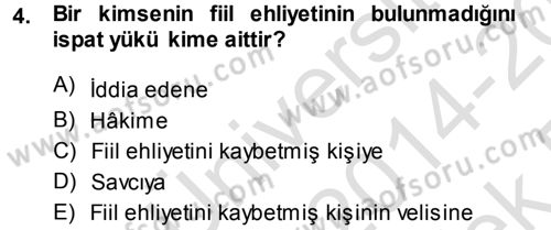Medeni Hukuk 1 Dersi 2014 - 2015 Yılı Tek Ders Sınav Soruları 4. Soru