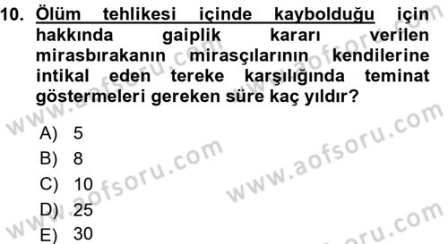 Medeni Hukuk 1 Dersi 2015 - 2016 Yılı (Vize) Ara Sınav Soruları 10. Soru