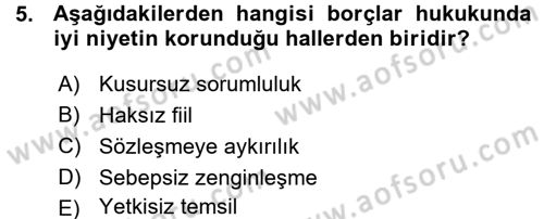 Medeni Hukuk 1 Dersi 2015 - 2016 Yılı (Vize) Ara Sınav Soruları 5. Soru