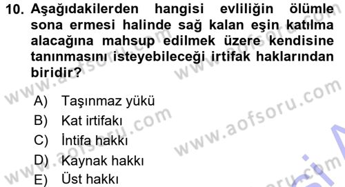Medeni Hukuk 1 Dersi 2015 - 2016 Yılı (Final) Dönem Sonu Sınav Soruları 10. Soru
