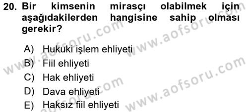 Medeni Hukuk 1 Dersi 2015 - 2016 Yılı Tek Ders Sınav Soruları 20. Soru