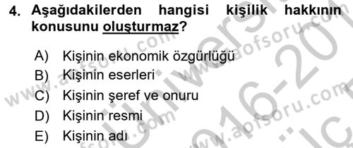 Medeni Hukuk 1 Dersi 2016 - 2017 Yılı 3 Ders Sınav Soruları 4. Soru