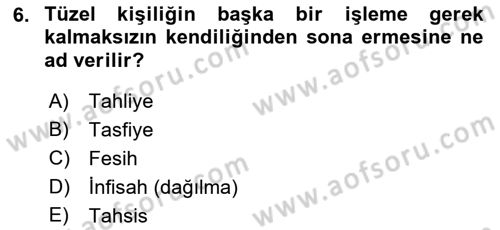 Medeni Hukuk 1 Dersi 2016 - 2017 Yılı 3 Ders Sınav Soruları 6. Soru