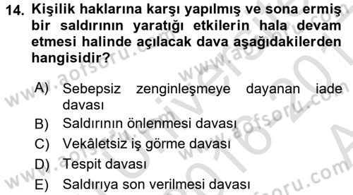 Medeni Hukuk 1 Dersi 2016 - 2017 Yılı (Vize) Ara Sınav Soruları 14. Soru