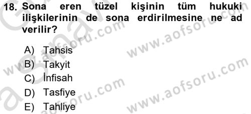 Medeni Hukuk 1 Dersi 2016 - 2017 Yılı (Vize) Ara Sınav Soruları 18. Soru
