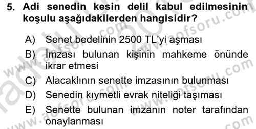 Medeni Hukuk 1 Dersi 2016 - 2017 Yılı (Vize) Ara Sınav Soruları 5. Soru