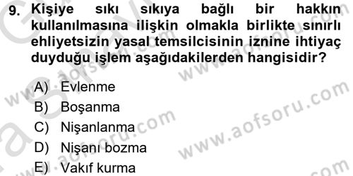Medeni Hukuk 1 Dersi 2016 - 2017 Yılı (Vize) Ara Sınav Soruları 9. Soru