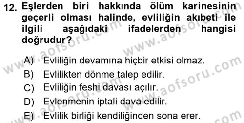 Medeni Hukuk 1 Dersi 2016 - 2017 Yılı (Final) Dönem Sonu Sınav Soruları 12. Soru