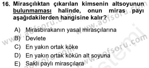 Medeni Hukuk 1 Dersi 2016 - 2017 Yılı (Final) Dönem Sonu Sınav Soruları 16. Soru