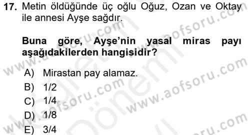 Medeni Hukuk 1 Dersi 2016 - 2017 Yılı (Final) Dönem Sonu Sınav Soruları 17. Soru