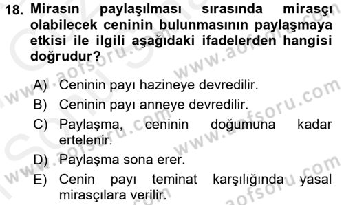 Medeni Hukuk 1 Dersi 2016 - 2017 Yılı (Final) Dönem Sonu Sınav Soruları 18. Soru