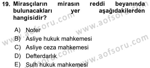 Medeni Hukuk 1 Dersi 2016 - 2017 Yılı (Final) Dönem Sonu Sınav Soruları 19. Soru