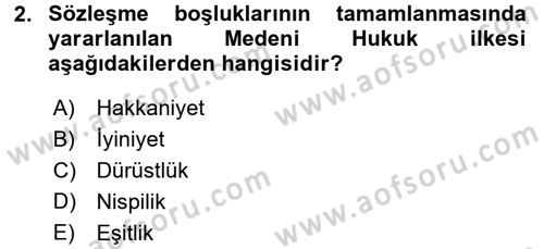 Medeni Hukuk 1 Dersi 2016 - 2017 Yılı (Final) Dönem Sonu Sınav Soruları 2. Soru