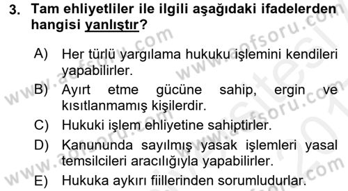 Medeni Hukuk 1 Dersi 2016 - 2017 Yılı (Final) Dönem Sonu Sınav Soruları 3. Soru