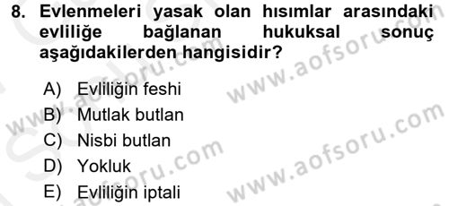 Medeni Hukuk 1 Dersi 2016 - 2017 Yılı (Final) Dönem Sonu Sınav Soruları 8. Soru