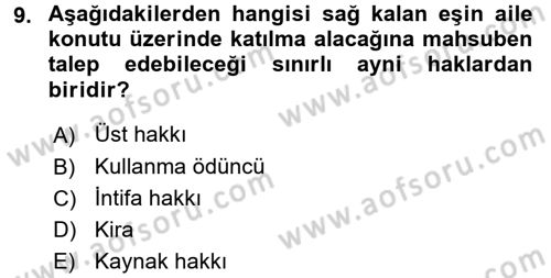 Medeni Hukuk 1 Dersi 2016 - 2017 Yılı (Final) Dönem Sonu Sınav Soruları 9. Soru