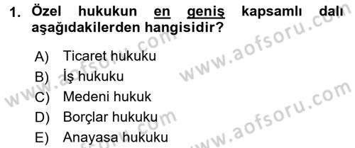 Medeni Hukuk 1 Dersi 2017 - 2018 Yılı (Vize) Ara Sınav Soruları 1. Soru