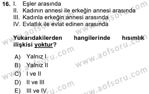 Medeni Hukuk 1 Dersi 2017 - 2018 Yılı (Vize) Ara Sınav Soruları 16. Soru