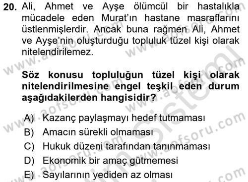 Medeni Hukuk 1 Dersi 2017 - 2018 Yılı (Vize) Ara Sınav Soruları 20. Soru