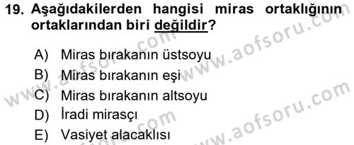 Medeni Hukuk 1 Dersi 2017 - 2018 Yılı (Final) Dönem Sonu Sınav Soruları 19. Soru