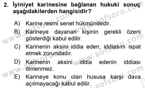 Medeni Hukuk 1 Dersi 2017 - 2018 Yılı (Final) Dönem Sonu Sınav Soruları 2. Soru