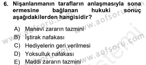 Medeni Hukuk 1 Dersi 2017 - 2018 Yılı (Final) Dönem Sonu Sınav Soruları 6. Soru