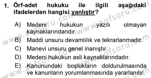 Medeni Hukuk 1 Dersi 2018 - 2019 Yılı 3 Ders Sınav Soruları 1. Soru