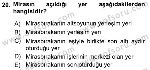 Medeni Hukuk 1 Dersi 2018 - 2019 Yılı 3 Ders Sınav Soruları 20. Soru