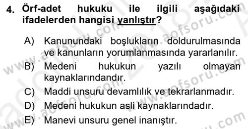 Medeni Hukuk 1 Dersi 2018 - 2019 Yılı (Vize) Ara Sınav Soruları 4. Soru