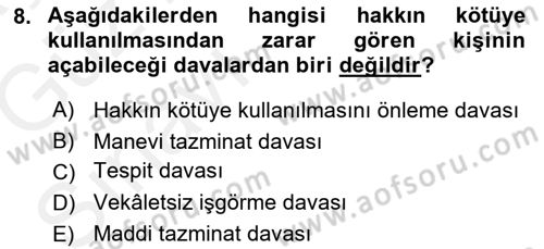 Medeni Hukuk 1 Dersi 2018 - 2019 Yılı (Vize) Ara Sınav Soruları 8. Soru